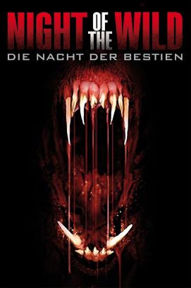 Night of the Wild - Die Nacht der Bestien (2015)