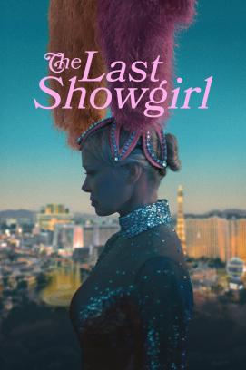 The Last Showgirl (2025)